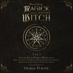 Practical magick for the  solitary witch cover image
