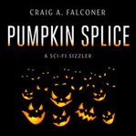 Pumpkin Splice cover image