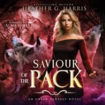 Saviour of the Pack cover image