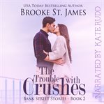 The Trouble With Crushes cover image