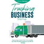 Trucking Business Startup cover image