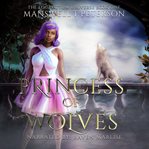 Princess of Wolves cover image