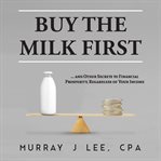 Buy the Milk First cover image