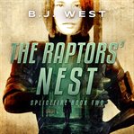 The Raptors' Nest : Splicefire cover image