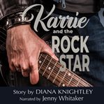 Karrie and the Rock Star cover image