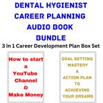 Dental Hygienist Career Planning Audio Book Bundle cover image
