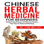 Chinese Herbal Medicine for Beginners cover image