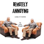 Remotely Annoying cover image