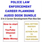 Police Law Enforcement Career Planning Audio Book Bundle cover image