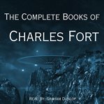 The Complete Books of Charles Fort cover image