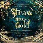 Straw into Gold cover image