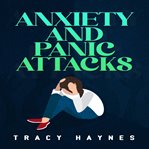 Anxiety and Panic Attacks cover image