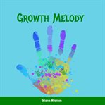 Growth Melody cover image