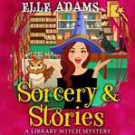 Sorcery & Stories cover image