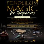 Pendulum Magic for Beginners cover image