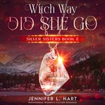 Witch Way Did She Go cover image