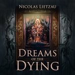 Dreams of the Dying cover image