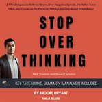 Summary: Stop Overthinking : Stop Overthinking cover image