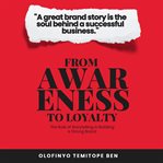 From Awareness to Loyalty cover image