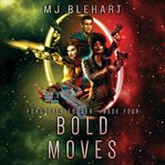 Bold Moves cover image