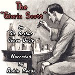 Sherlock Holmes and the Adventure of the Gloria Scott cover image