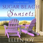 Sugar Beach Sunsets cover image