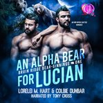 An Alpha Bear for Lucian cover image