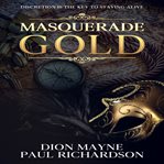 Masquerade Gold cover image