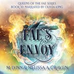 Fae's Envoy : Queens of the Fae cover image
