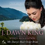 Mr. Darcy's Mail-Order Bride : Order Bride cover image