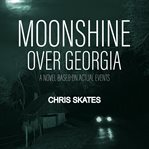 Moonshine Over Georgia cover image