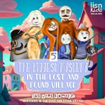 The Biggest Mystery in the Lost and Found Village cover image