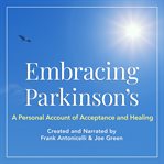 Embracing Parkinson's cover image