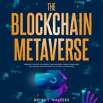 The Blockchain Metaverse cover image
