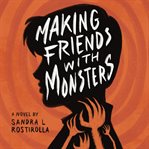 Making Friends With Monsters cover image