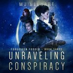 Unraveling Conspiracy cover image