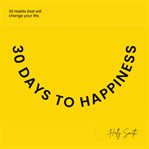 30 days to happiness cover image