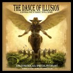 The dance of illusion cover image