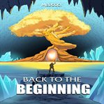 Back to the Beginning cover image