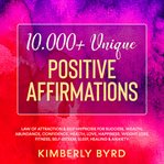10,000+ Unique Positive Affirmations cover image