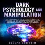 Dark Psychology and Manipulation cover image