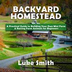 Backyard Homestead cover image