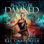 Blood be damned cover image