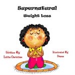 Supernatural Weight Loss cover image