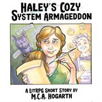 Haley's Cozy System Armageddon cover image