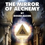 The Mirror of Alchemy cover image