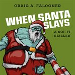 When Santa Slays cover image