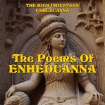 The Poems of Enheduanna cover image