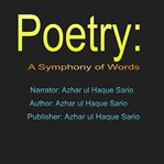 Poetry : A Symphony of Words cover image
