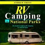 RV Camping in National Parks cover image